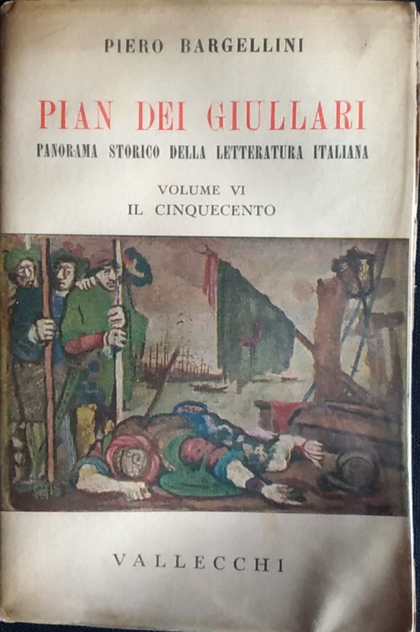 Pian dei giullari. Volume VI. Il cinquecento - copertina