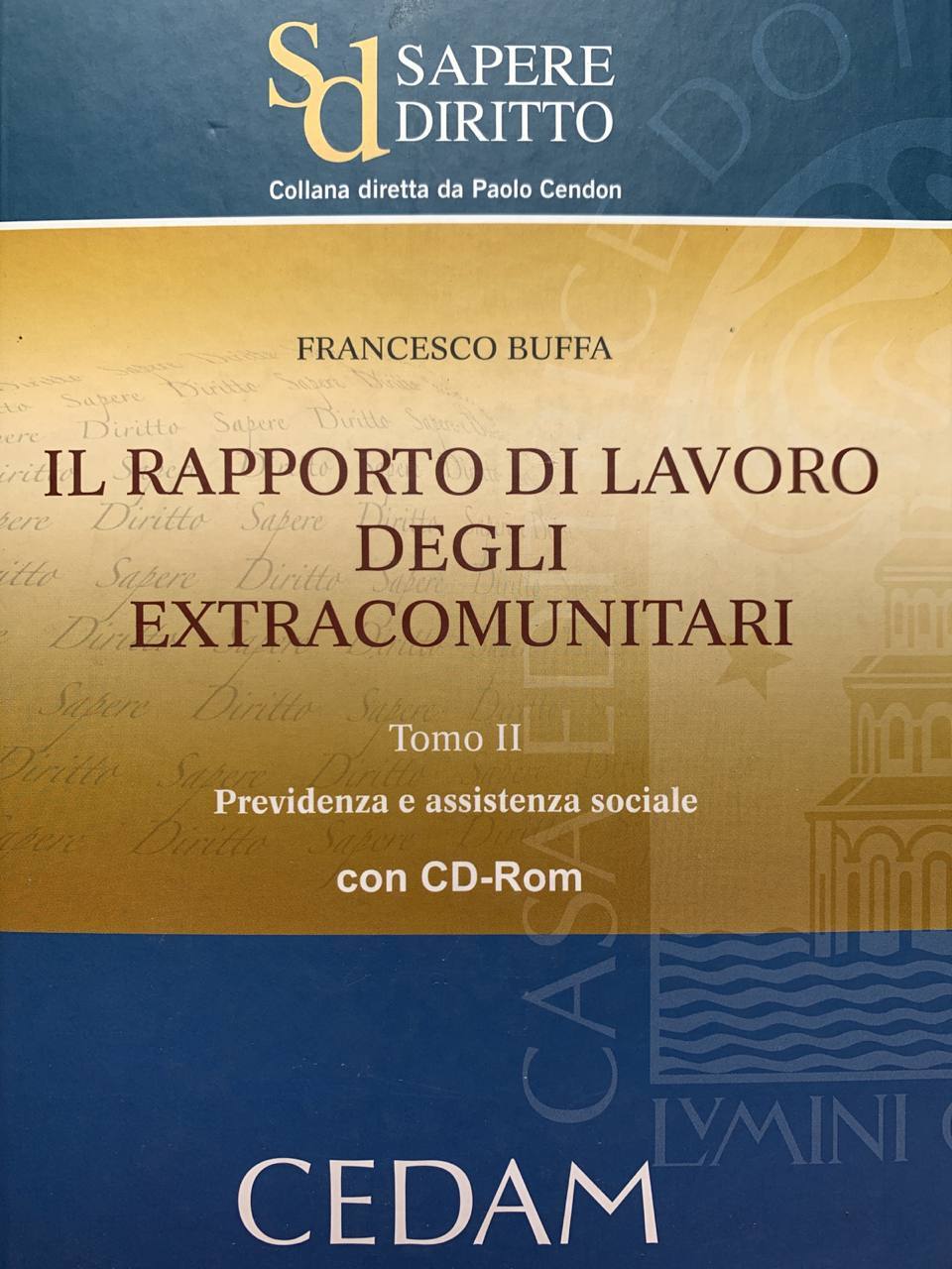 Il rapporto di lavoro degli extracomunitari. Tomo II - copertina