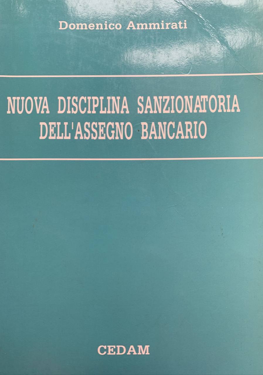 Nuova disciplina sanzionatoria dell'assegno bancario - copertina