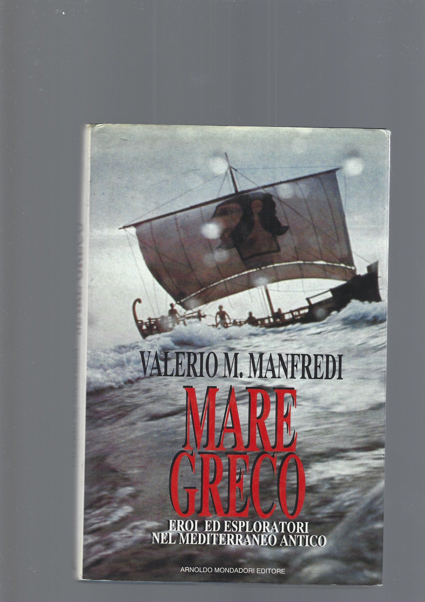 Mare greco. Eroi ed esploratori nel Mediterraneo antico - copertina