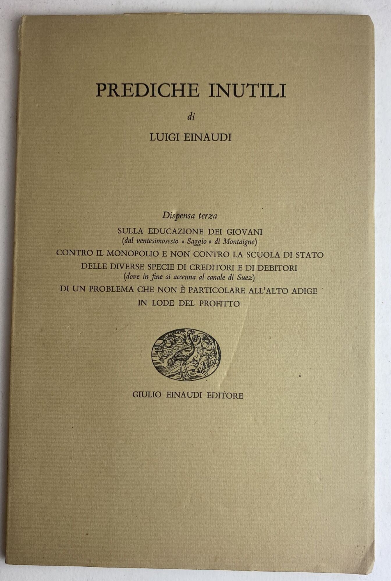 Prediche inutili di Luigi Einaudi. Dispensa terza - copertina