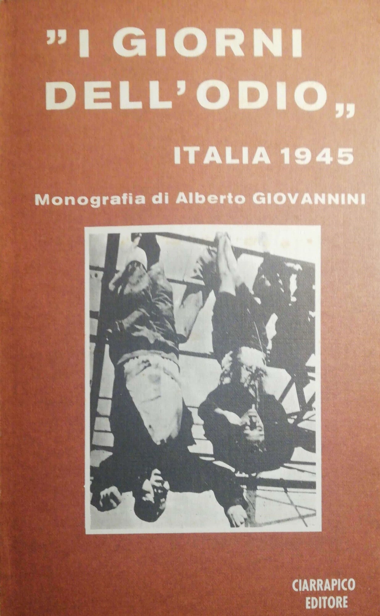 I giorni dell'odio, Italia 1945 - copertina