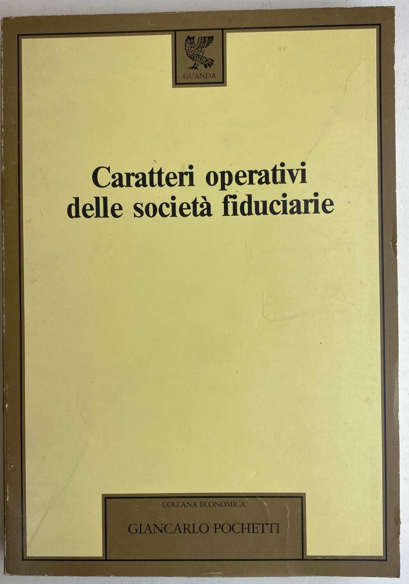 Caratteri operativi delle società fiduciarie - copertina