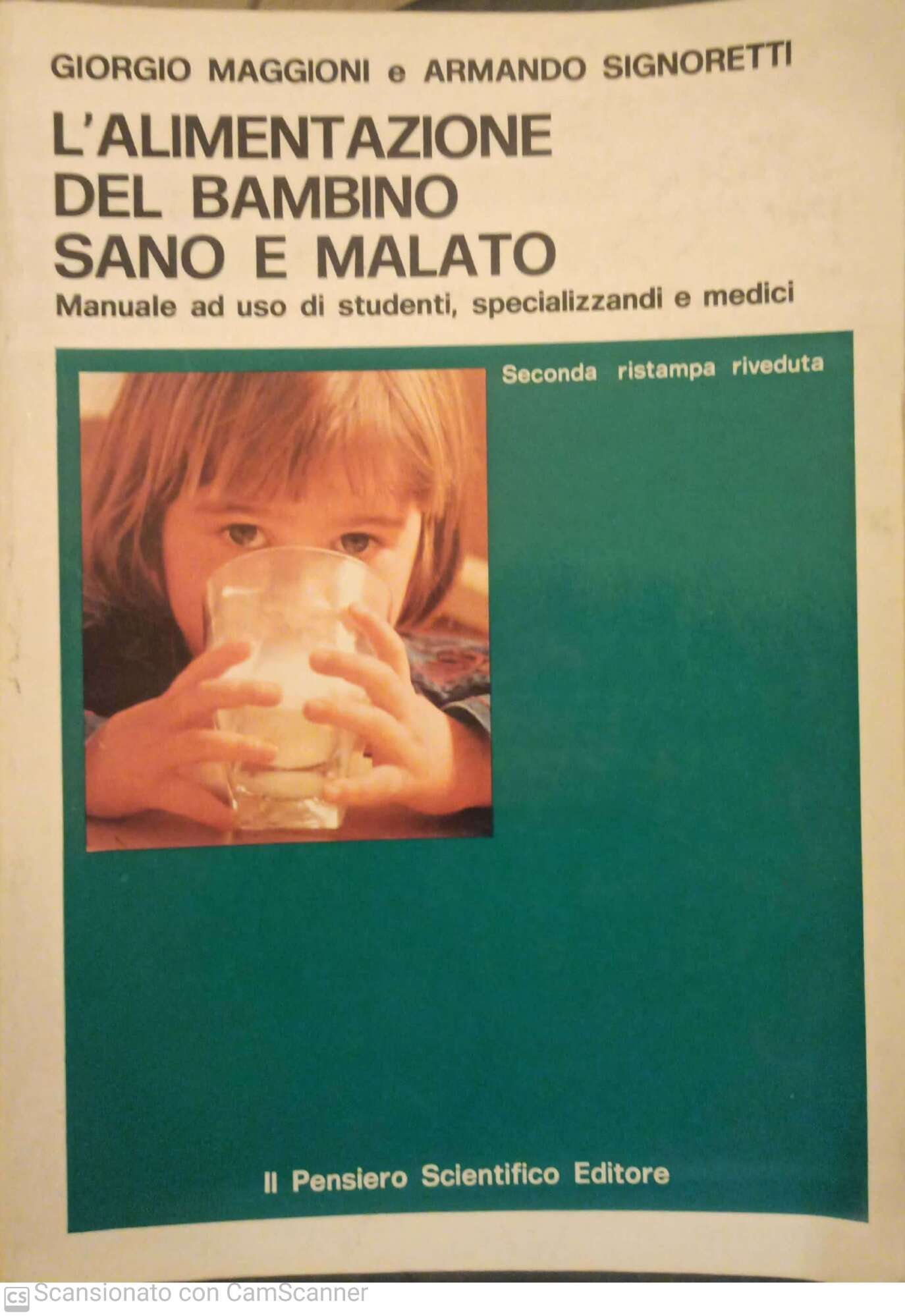 L'alimentazione del bambino sano e malato : manuale ad uso di studenti, specializzandi e medici - copertina