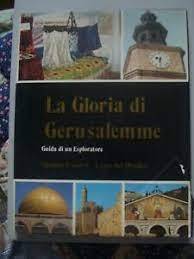 La gloria di Gerusalemme guida di un esploratore - copertina