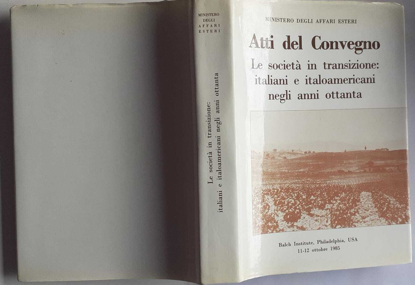 Atti del convegno. Le società in transizione: italiani e italoamericani negli anni ottanta - copertina