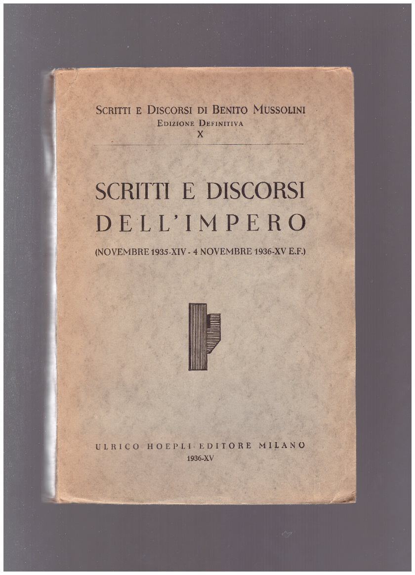 SCRITTI E DISCORSI DELL'IMPERO (Novembre 1935 XIV-4 Novembre 1936-XV E.F.) - copertina