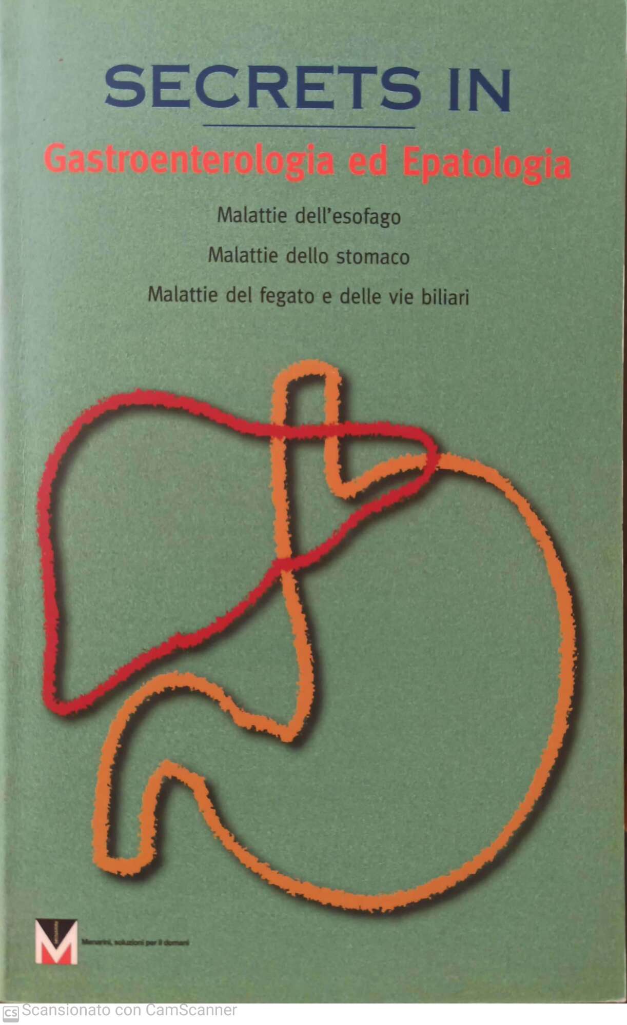 Secrets in Gastroenterologia ed patologia malattie dell'esofago, dello stomaco, del fegato e delle vie biliari - copertina