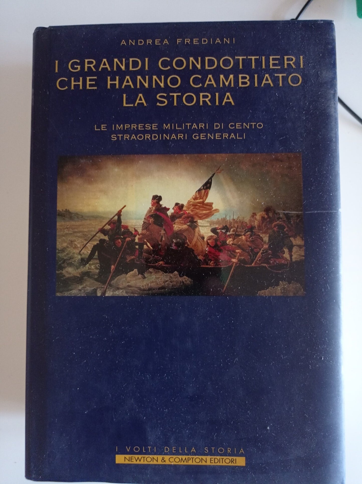I grandi condottieri che hanno cambiato la storia - copertina