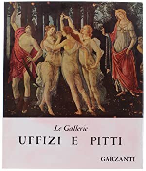 LE GALLERIE UFFIZI E PITTI. - copertina