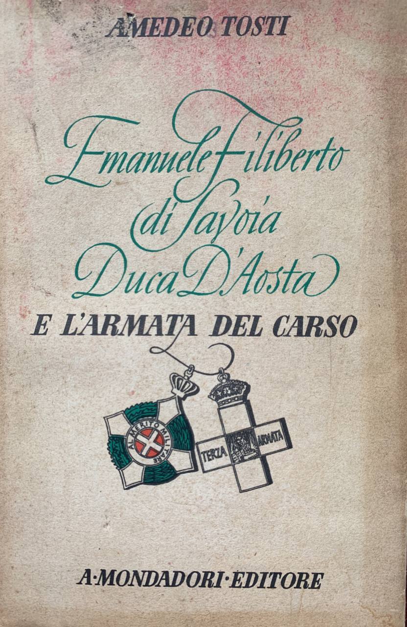 Emanuele Filiberto di Savoia Duca d'Aosta e l'armato del Carso - copertina