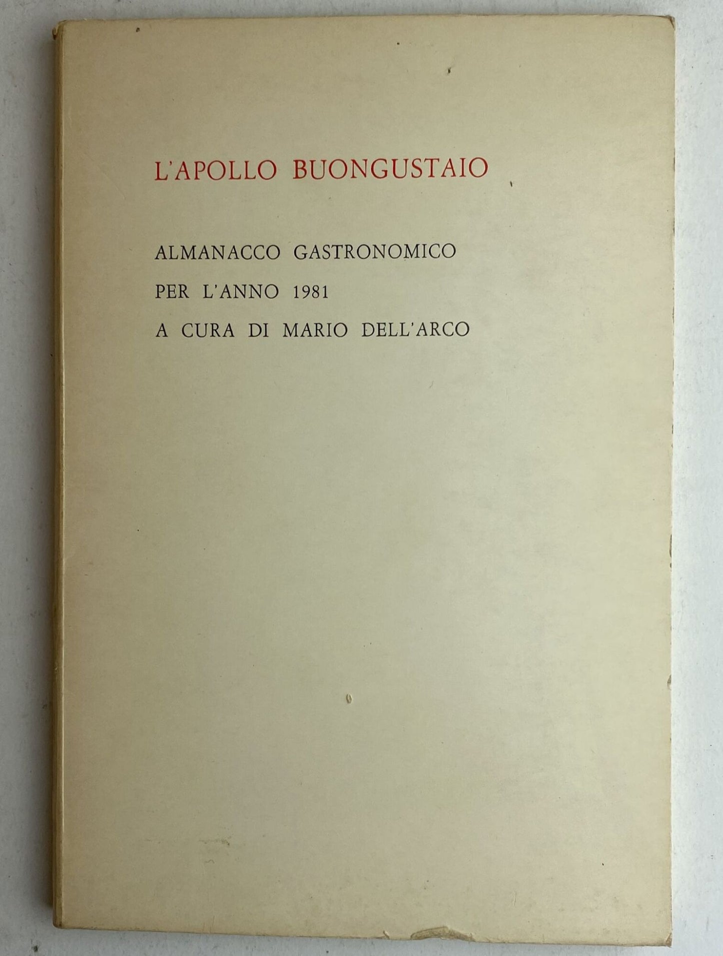 L'apollo buongustaio. Almanacco gastronomico per l'anno 1981 - copertina