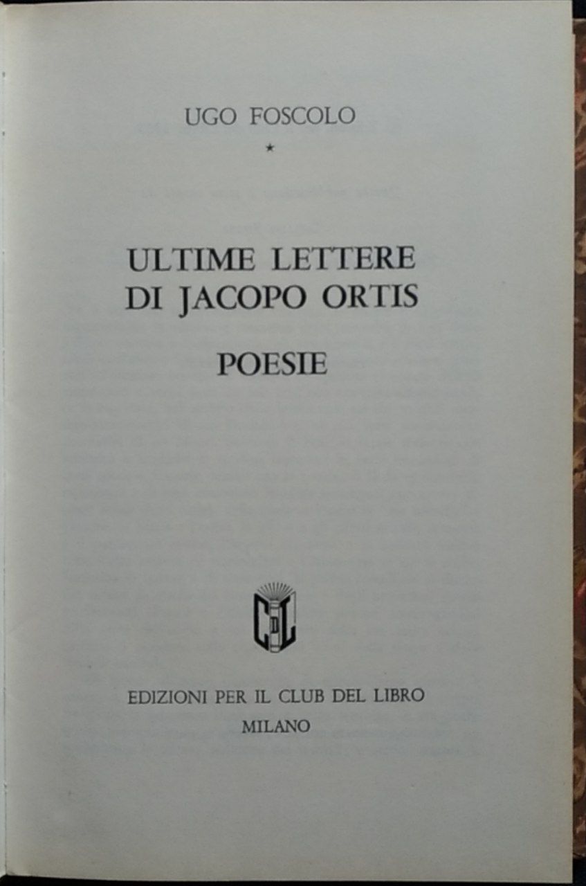 Ultime lettere di Jacopo Ortis. Poesie - copertina