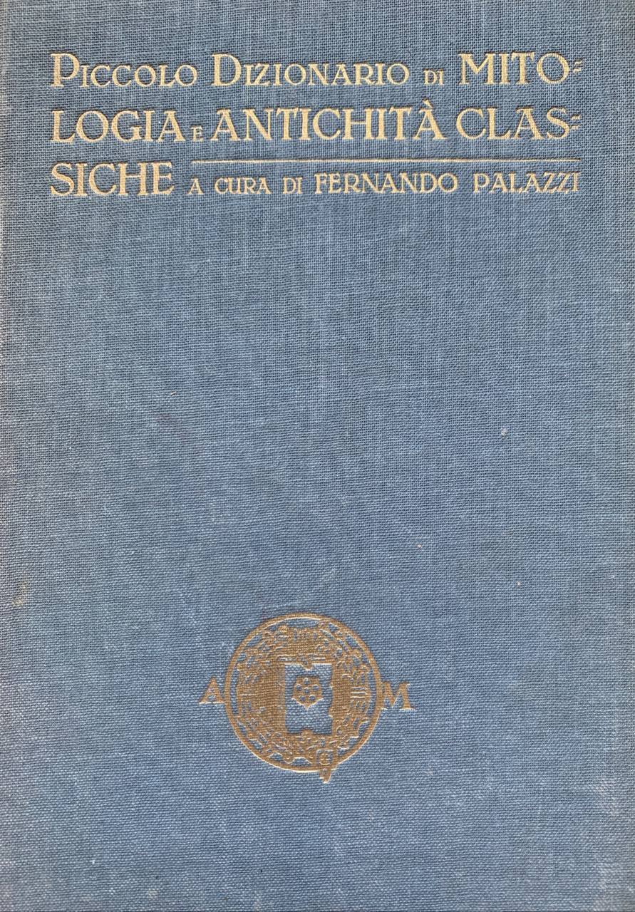 Piccolo dizionario di mitologia e antichità classiche - copertina