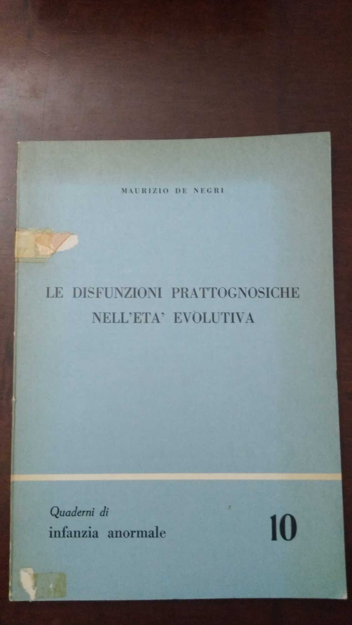 Le disfunzioni prattognosiche nell'età evolutiva - copertina