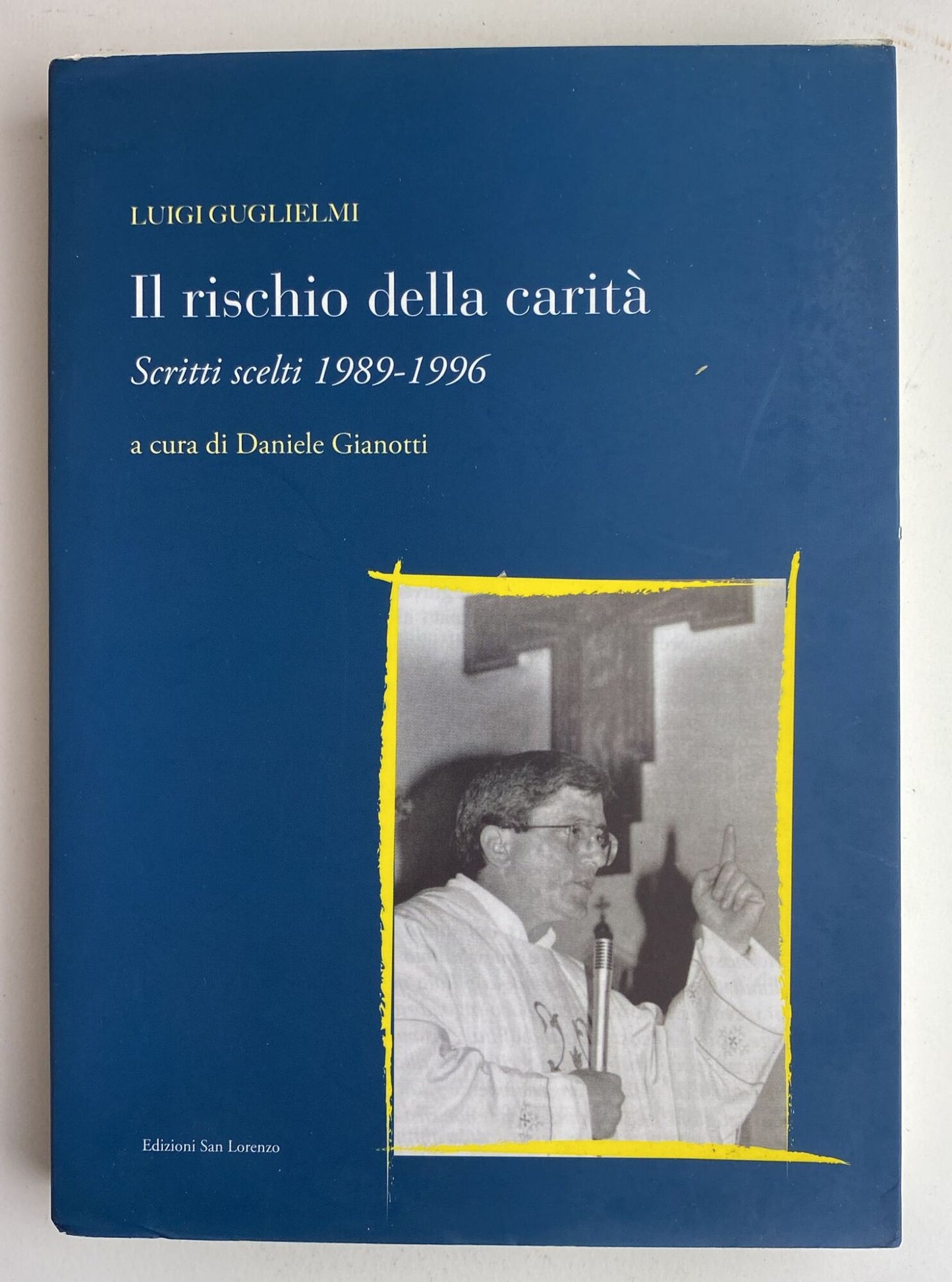 Rischio della carità. Scritti scelti 1989-1996 - copertina