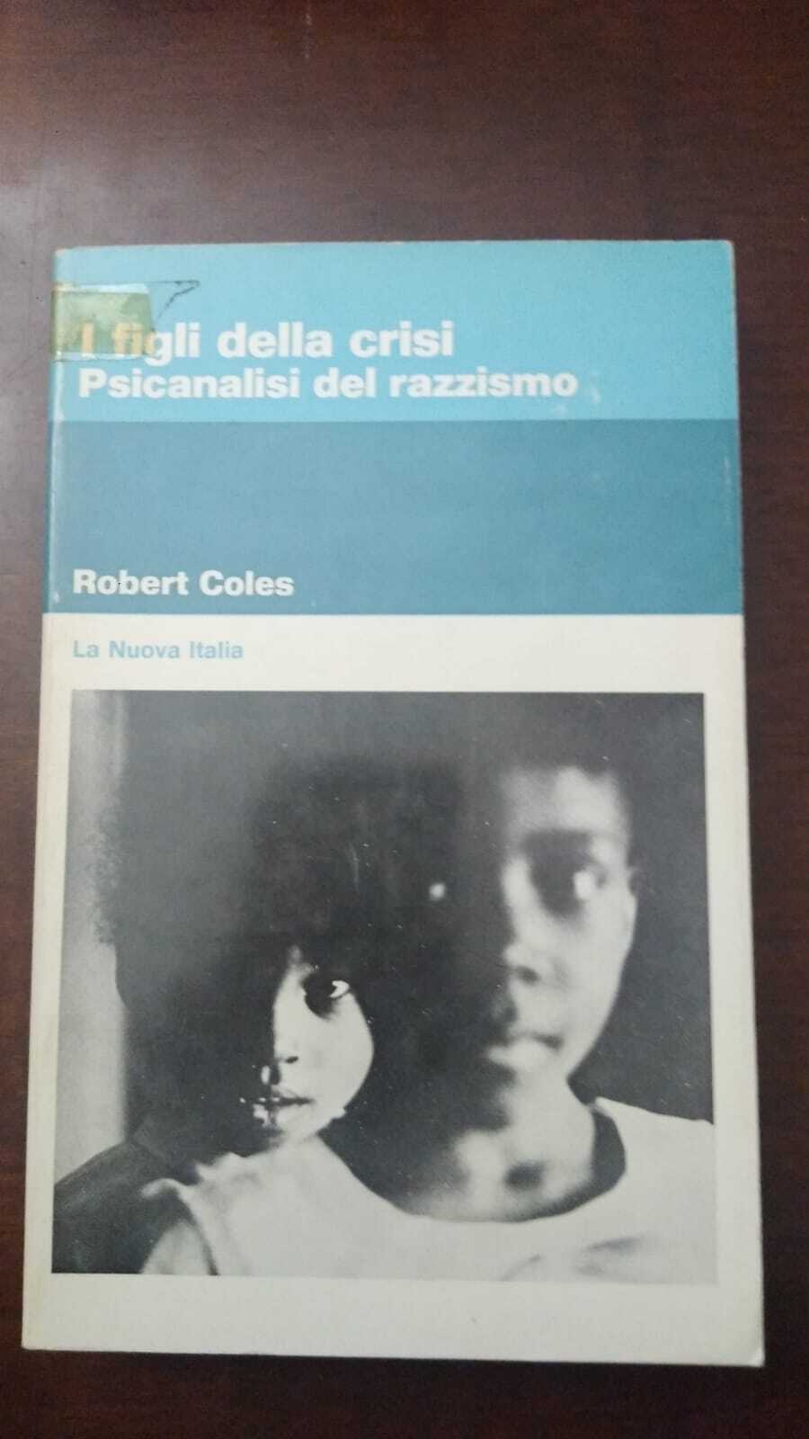 I figli della crisi - Psicanalisi del razzismo - copertina