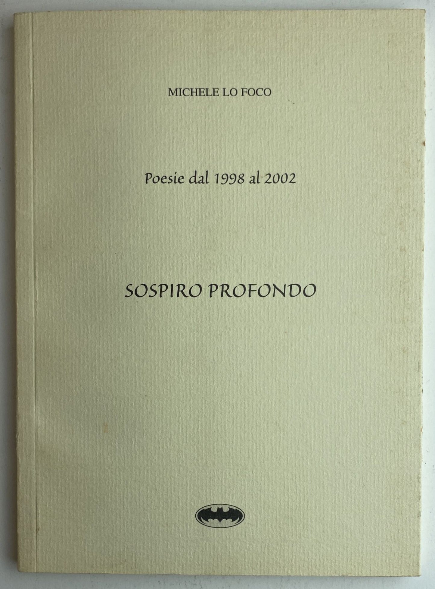 Sospiro Profondo. Poesie Dal 1998 Al 2002 - copertina