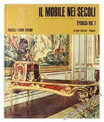 Il Mobile Nei Secoli. Francia. Vol. 1 - copertina