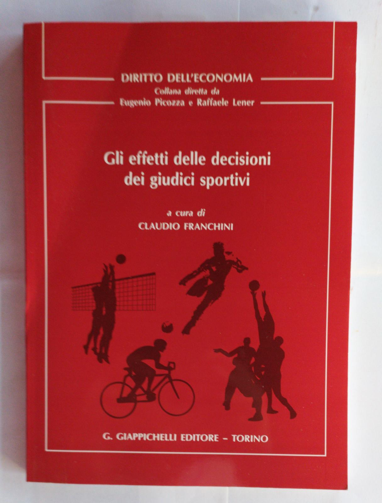 Gli effetti delle decisioni dei giudici sportivi - copertina