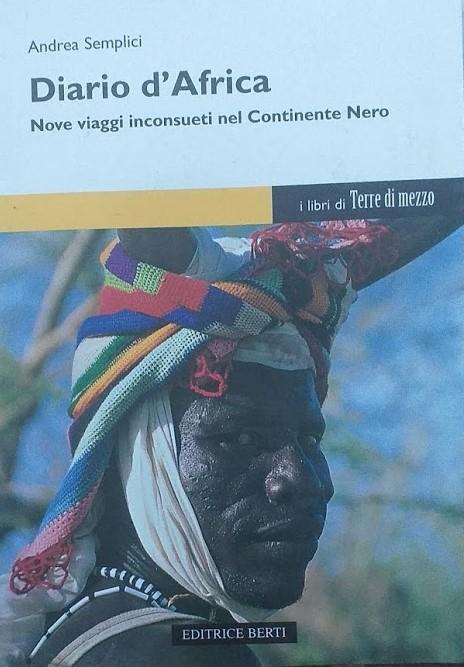 Diario d'Africa : nove viaggi inconsueti nel continente nero - copertina