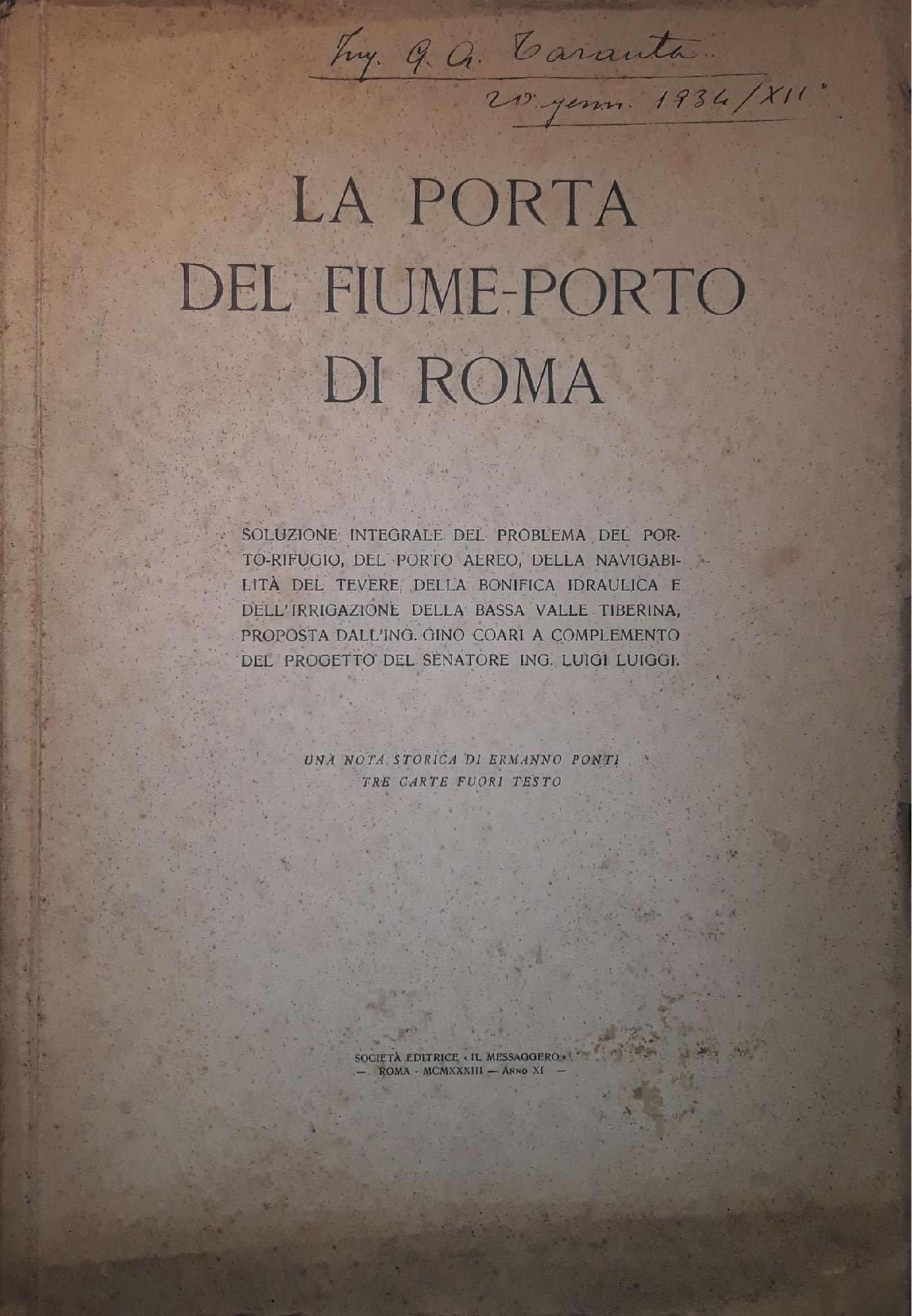 La porta del fiume-porto di Roma: con una nota storica di Ermanno Ponti, tre carte fuori testo. - copertina