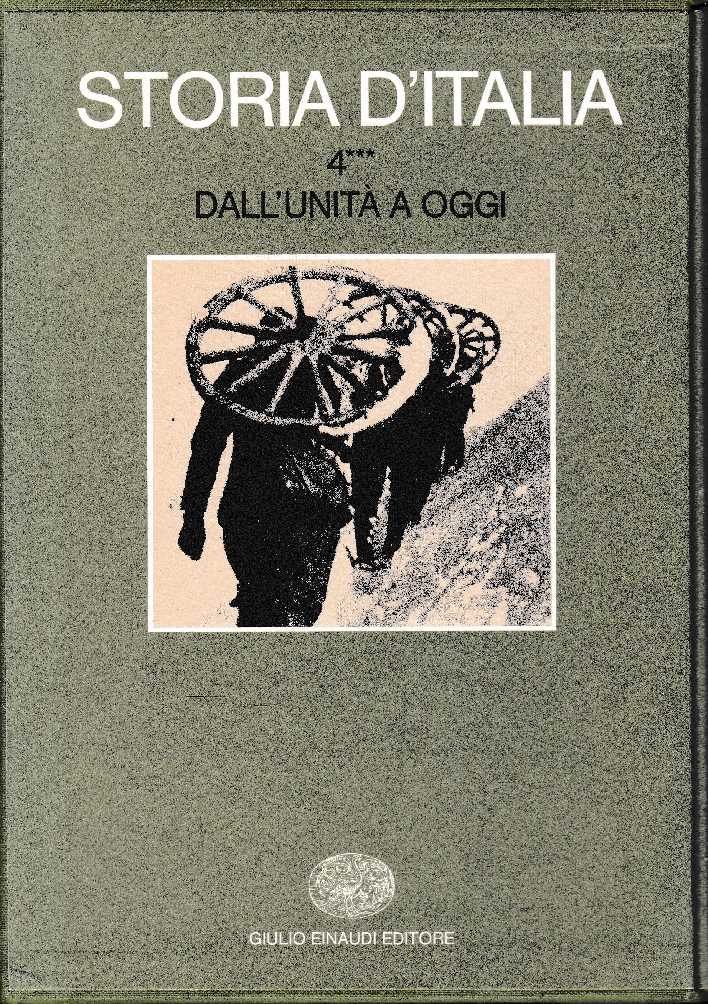 Storia d'Italia, vol. quarto. Dall'Unità a oggi, tomo terzo. La Storia Politica e Sociale - copertina
