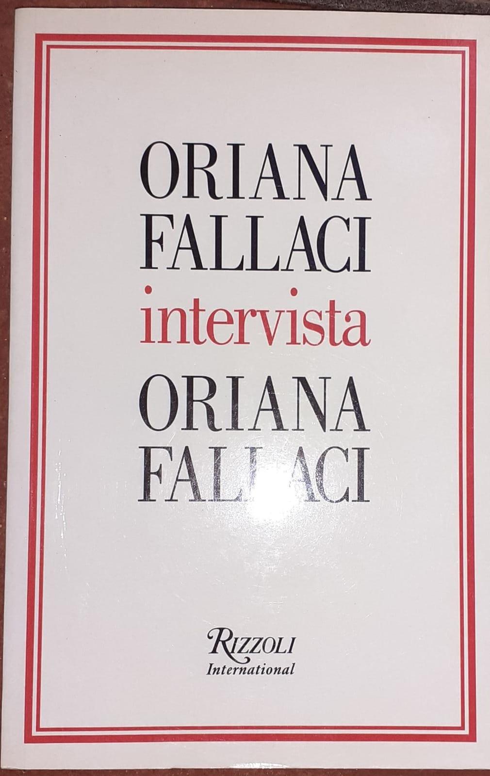 Oriana Fallaci intervista Oriana Fallaci - copertina