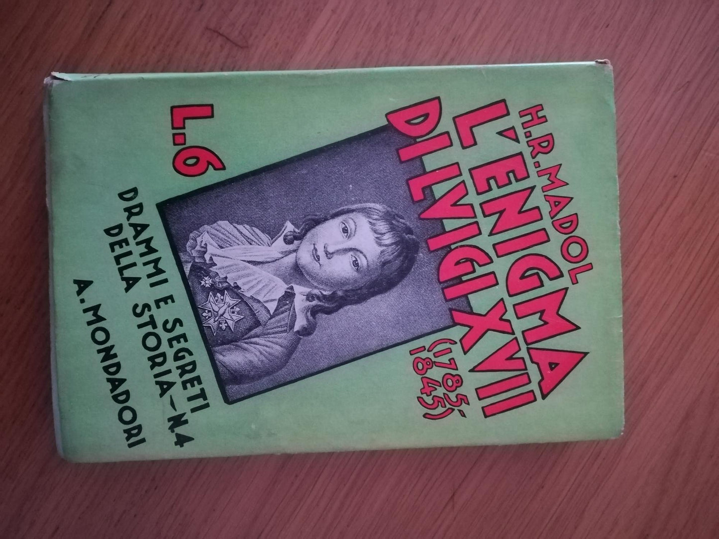 L'enigma di Luigi XVII (1785 - 1845) - copertina