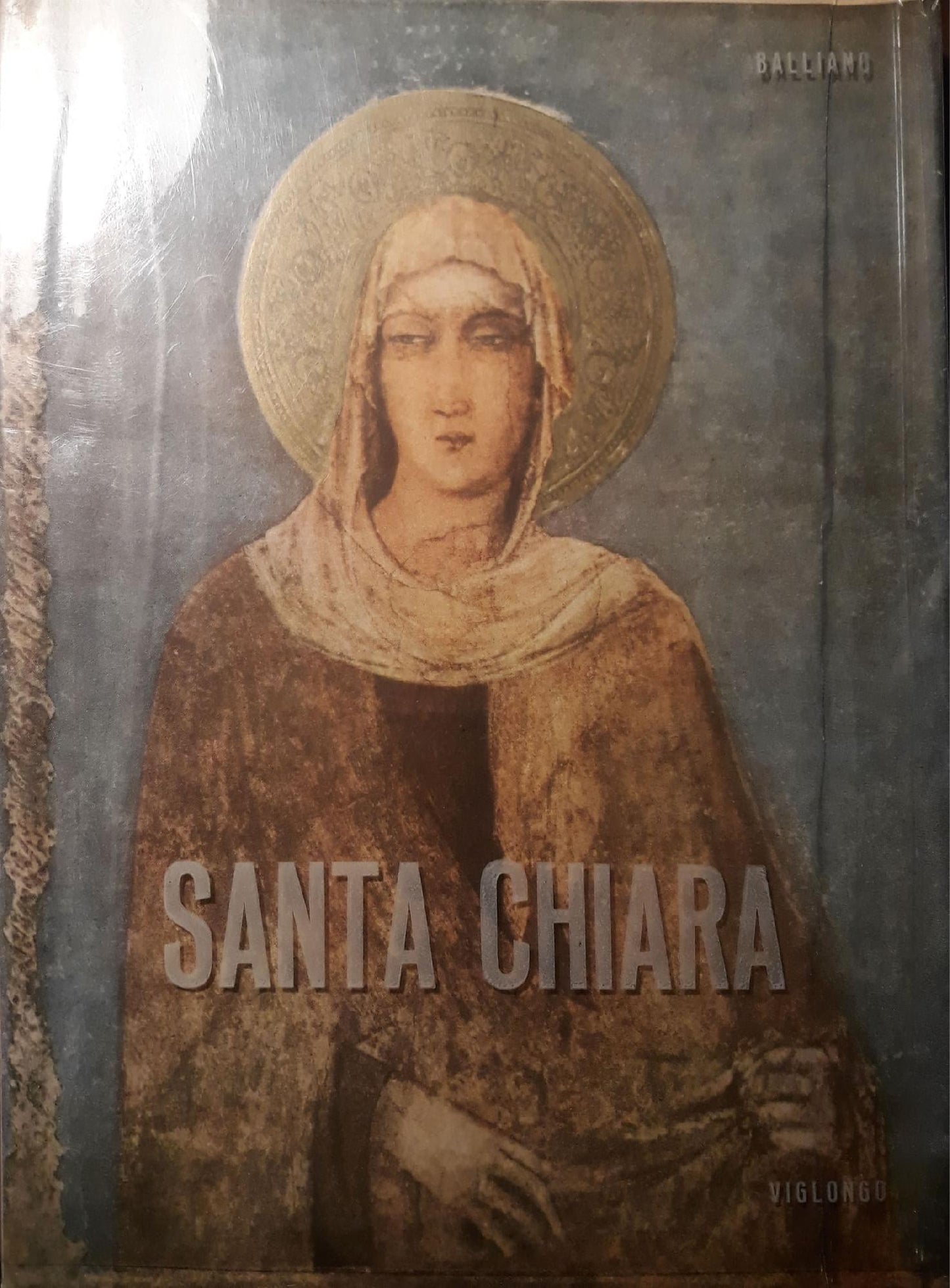 Santa Chiara: con illustrazioni a carbone di Otto Maraini e tavole fotografiche fuori testo a colori ed in nero - copertina