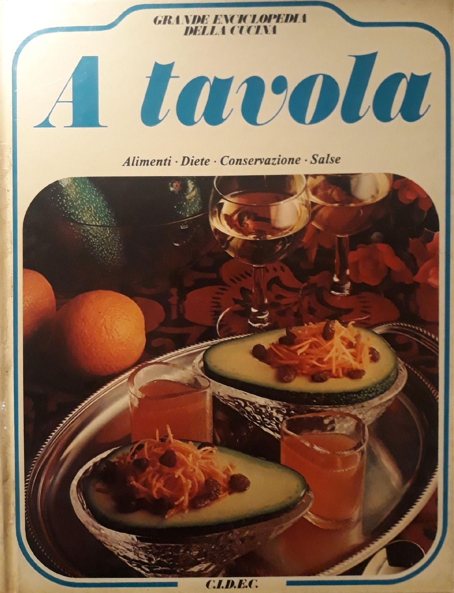 Grande enciclopedia della cucina: A tavola - copertina