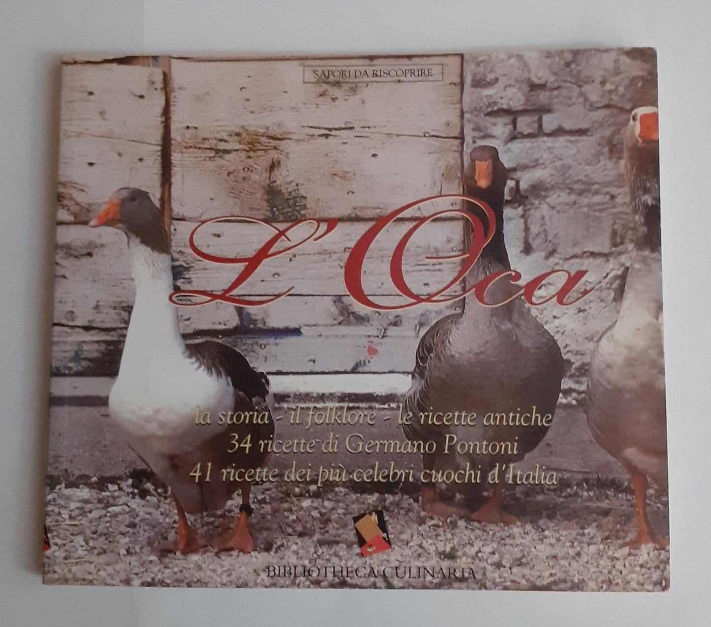 L'oca: storia, folklore, ricette antiche - copertina