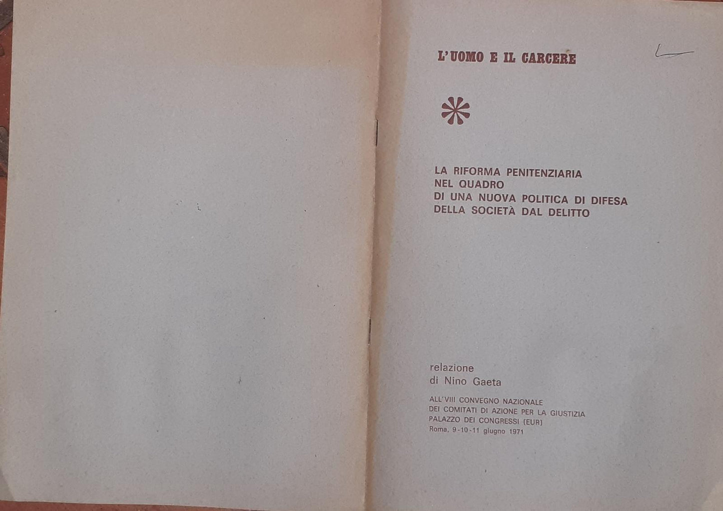 La riforma penitenziaria nel quadro di una nuova politica di difesa della societa' dal delitto - copertina