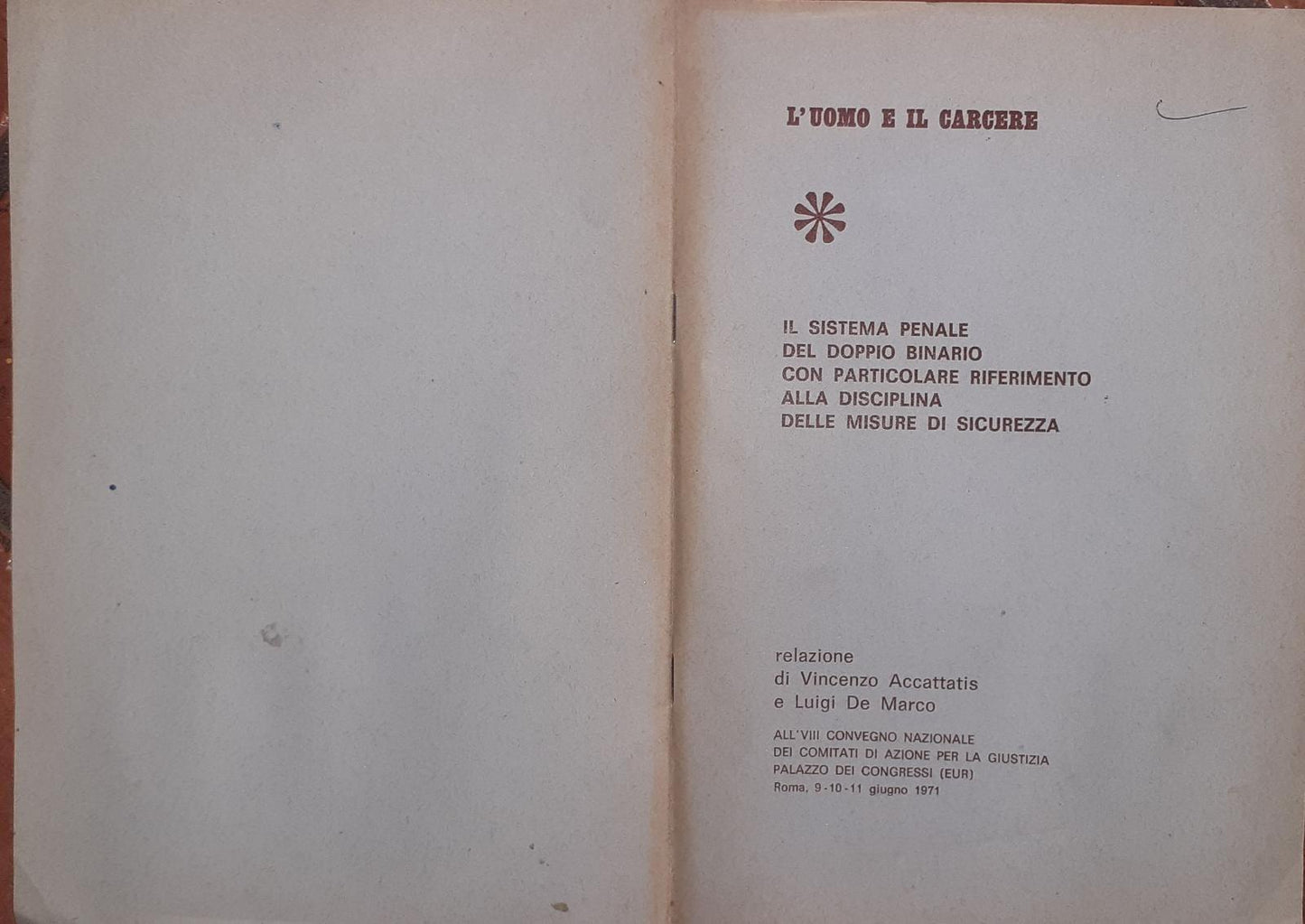 Il sistema penale del doppio binario con particolare riferimento alla disciplina delle misure di sicurezza - copertina