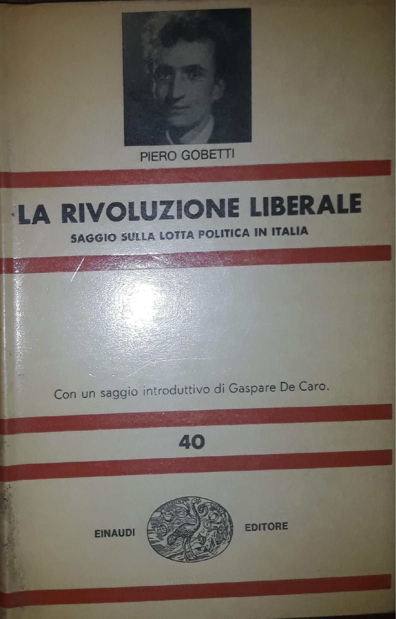 La rivoluzione liberale: saggio sulla lotta politica in Italia - copertina