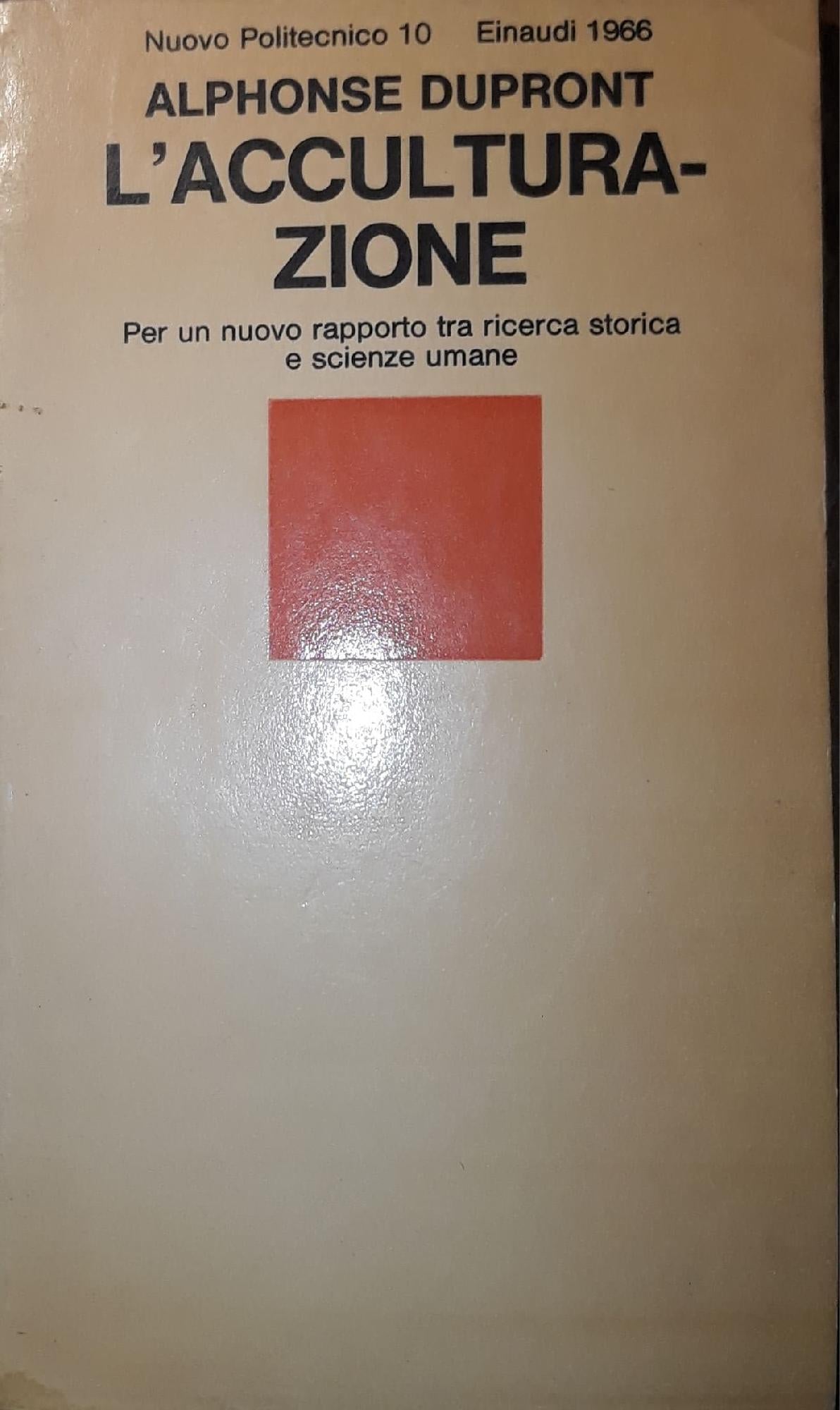 L'acculturazione: per un nuovo rapporto tra ricerca storica e scienze umane - copertina