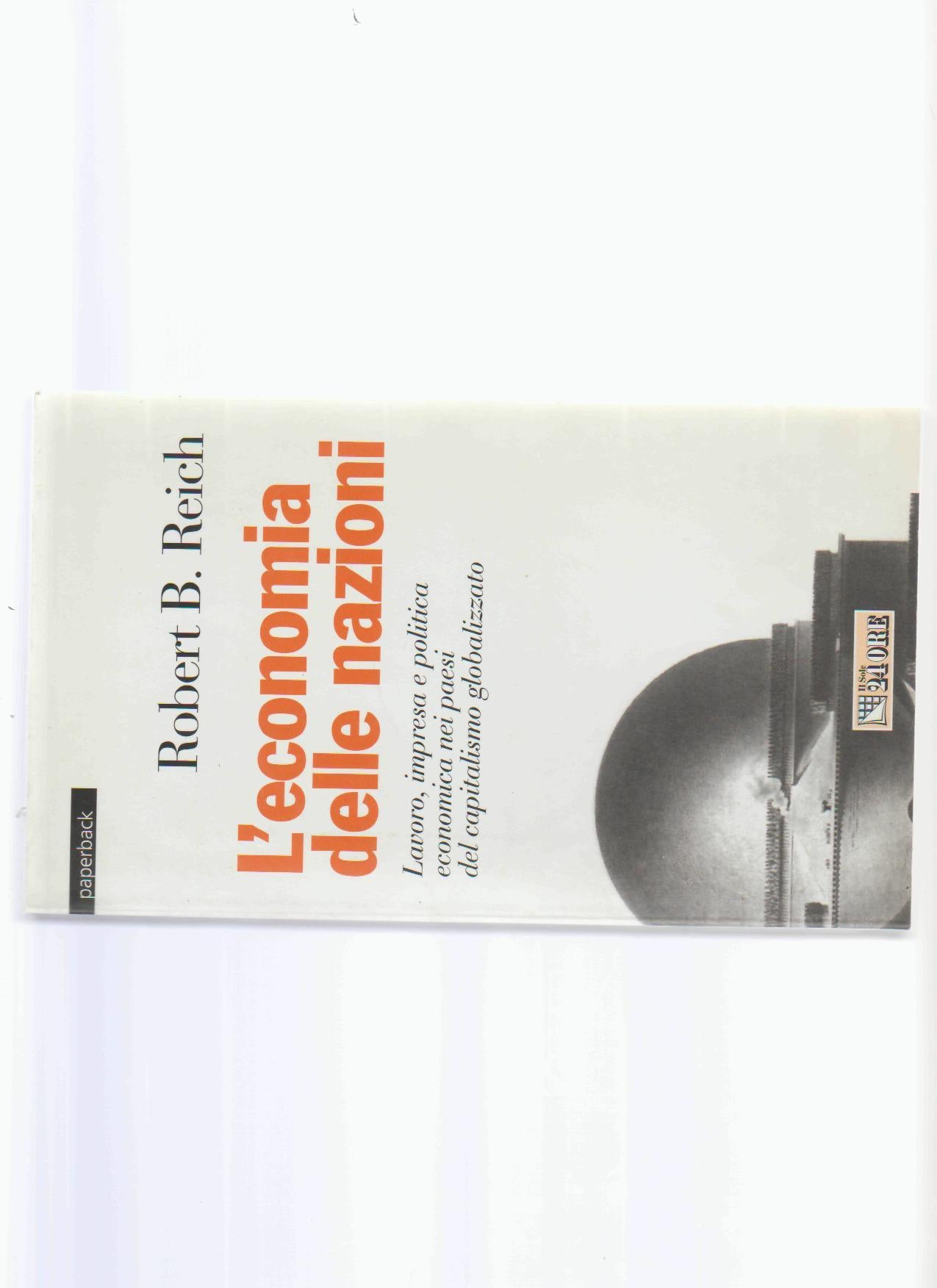 L' economia delle nazioni : lavoro, impresa e politica economica nei paesi del capitalismo globalizzato - copertina