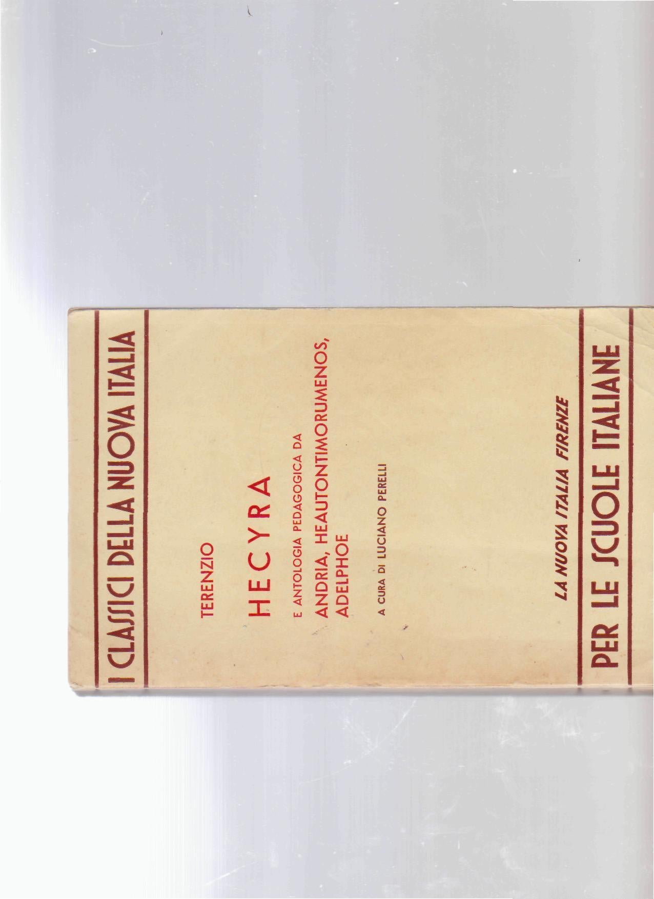 HECYRA e antologia pedagogica da ANDRIA, HEAUTONTIMORUMENOS, ADELPHOE - copertina