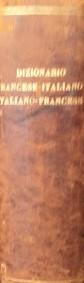 Dizionario Francese-Italiano e Italiano-Francese (Compilato sulle tracce di quello di Cormon e Manni ed aggiuntovi quattromila vocaboli tecnici tolti dal Gran Dizionario Sergent e Strambio) - copertina