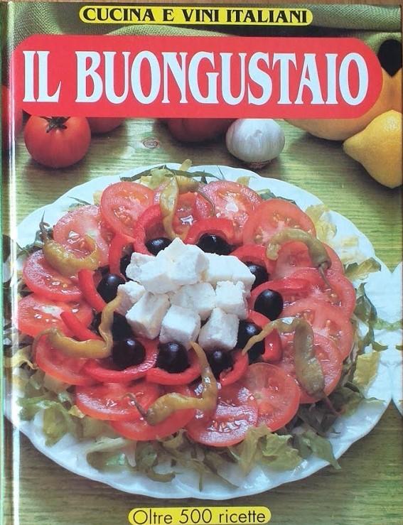 Cucina e vini italiani: il buongustaio - copertina