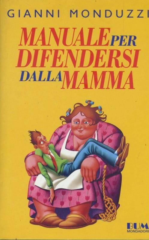 Manuale per difendersi dalla mamma - copertina