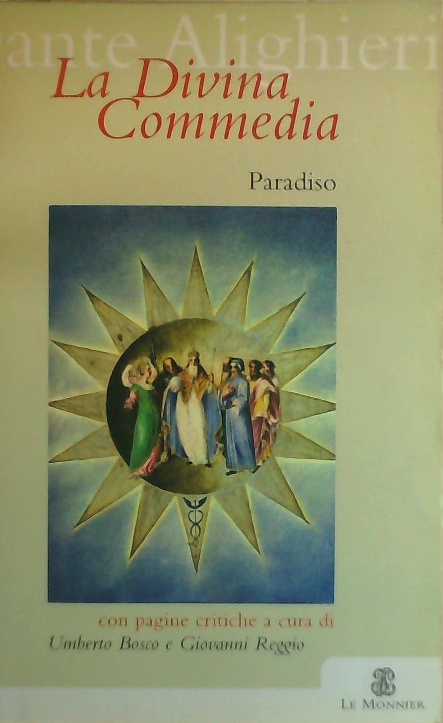 La Divina Commedia. Paradiso-Questioni, temi e ricerche. Per le Scuole superiori (Opere di Dante Alighieri) - copertina