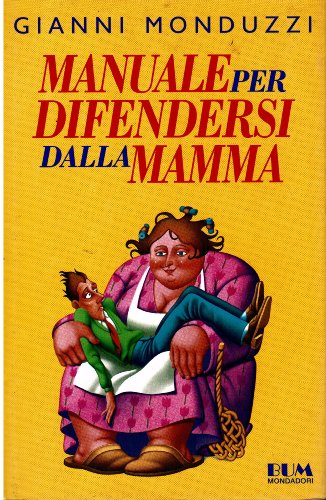 Manuale per difendersi dalla mamma - copertina