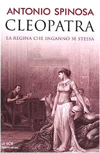 Cleopatra. La regina che ingannò se stessa - copertina