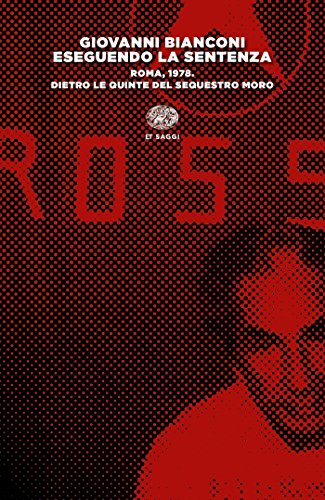 Eseguendo la sentenza. Roma, 1978. Dietro le quinte del sequestro Moro - copertina