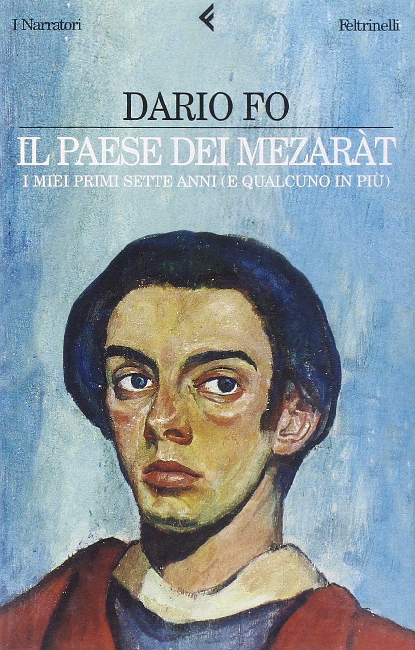 Il paese dei mezaràt. I miei primi sette anni (e qualcuno in più) - copertina