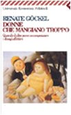 Donne che mangiano troppo. Quando il cibo serve a compensare i disagi affettivi - copertina