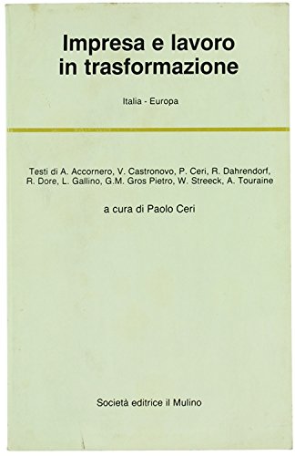 Impresa e lavoro in trasformazione. Italia - Europa - copertina