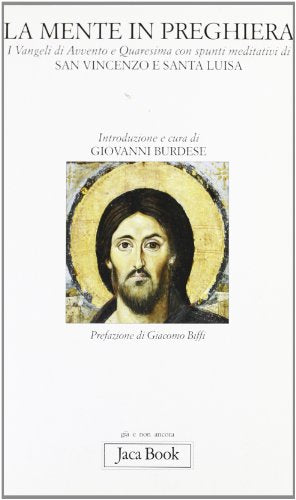 La mente in preghiera. I vangeli di Avvento e Quaresima con spunti meditativi di s. Vincenzo e s. Luisa - copertina