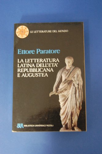 La letteratura latina dell\'età repubblicana e augustea - copertina